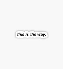 this is the way Sticker
