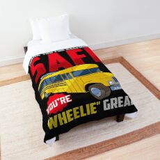 Thanks For Keeping Me Safe You're Wheelie Comforter