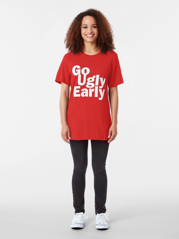 go ugly early shirt