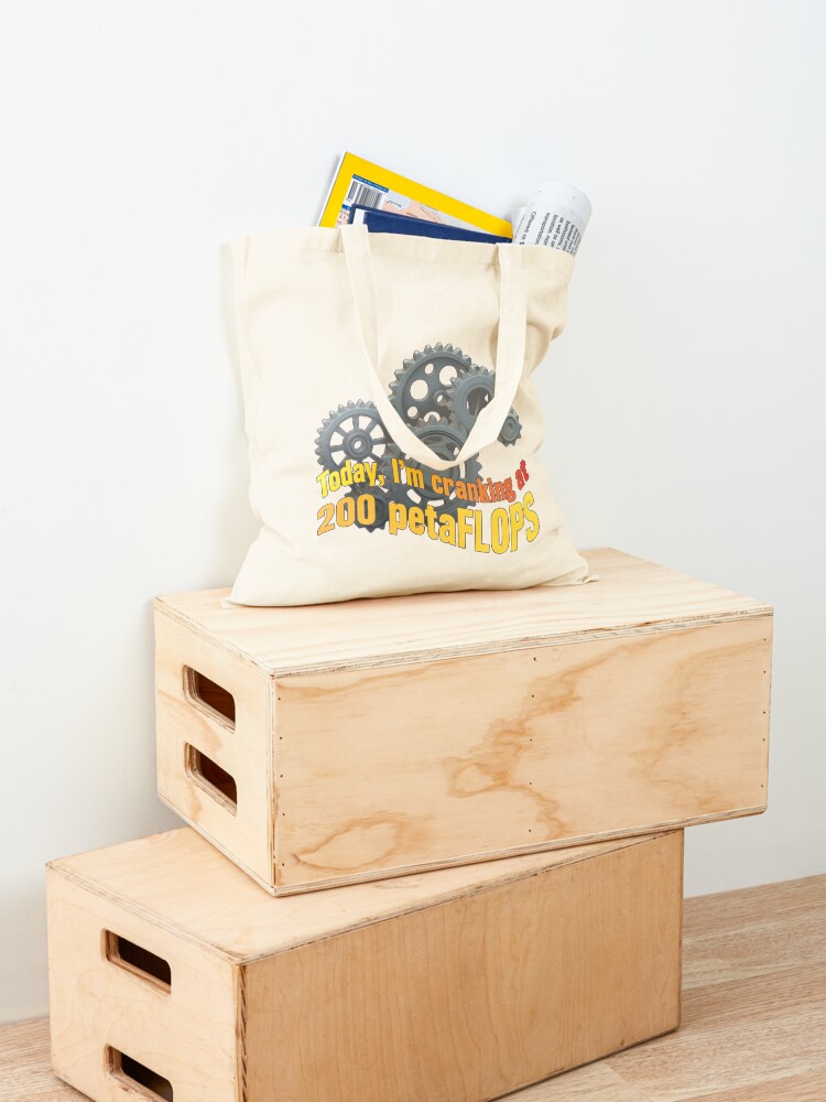 Alternate view of PetaFLOPS. Tote Bag