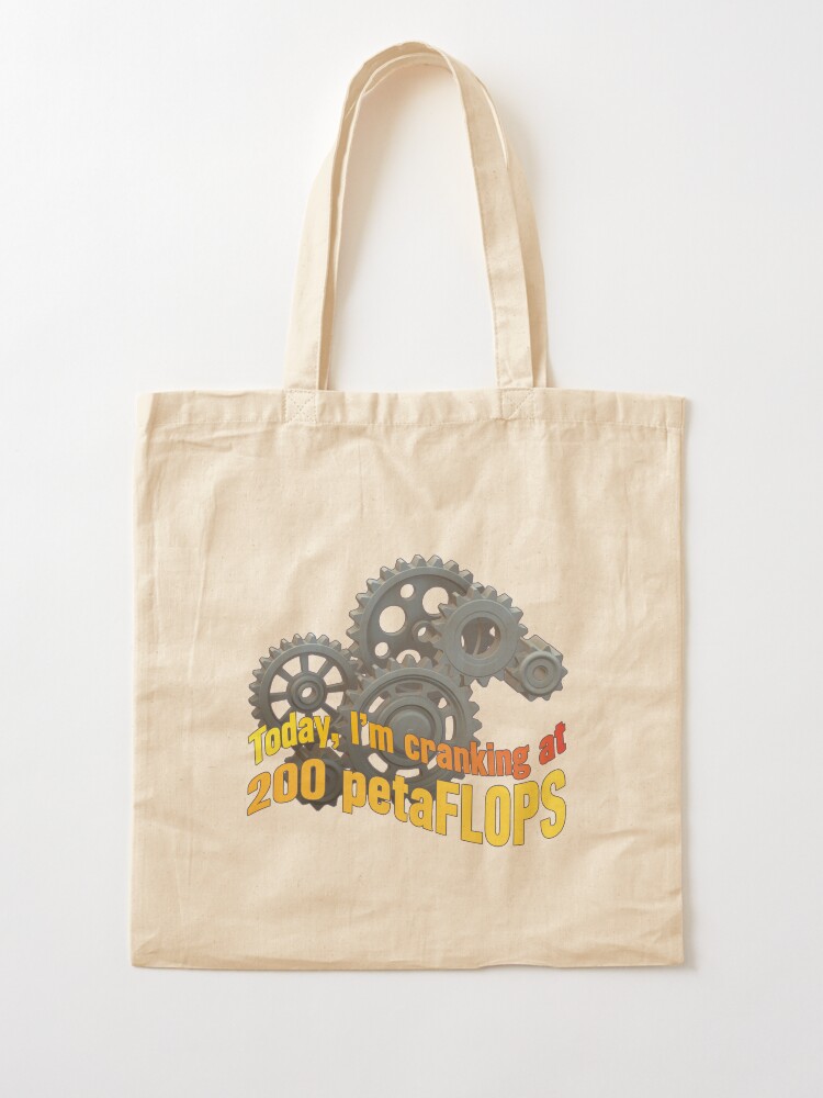 Alternate view of PetaFLOPS. Tote Bag