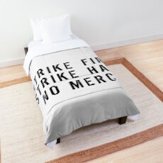 Strike First Strike Hard No Mercy Comforter